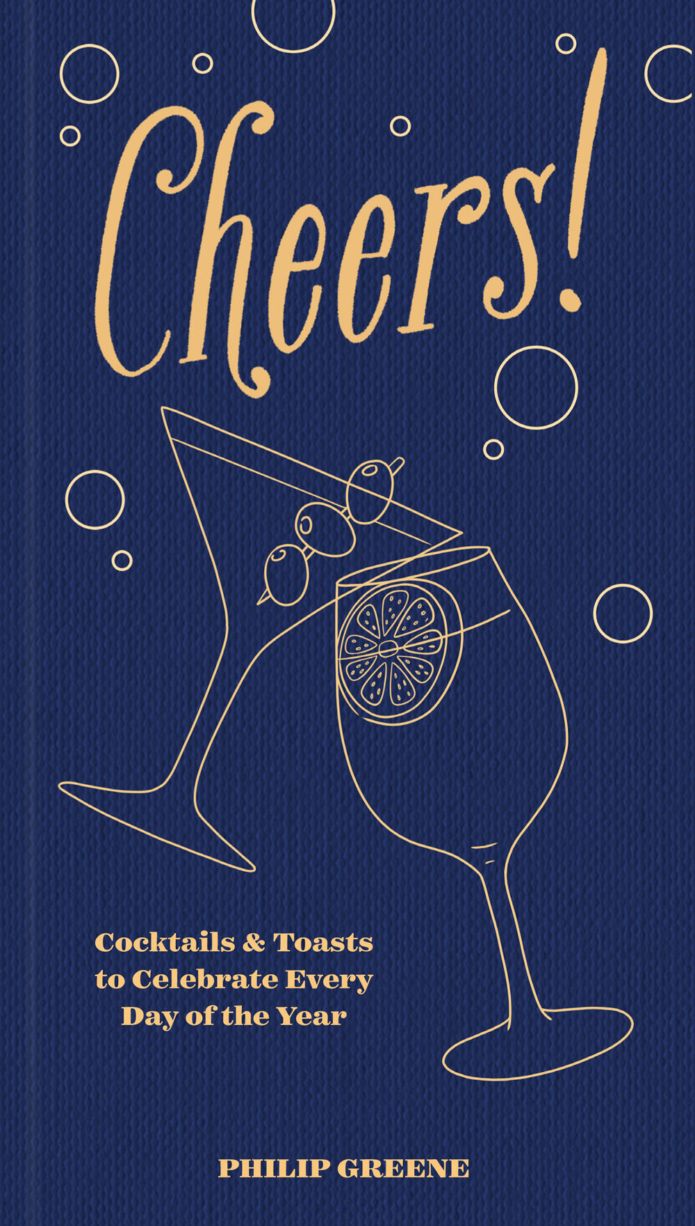 Cheers! by Philip Greene — blue and gold hardcover front cover