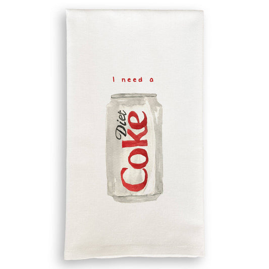I Need a Diet Coke — Kitchen Towel