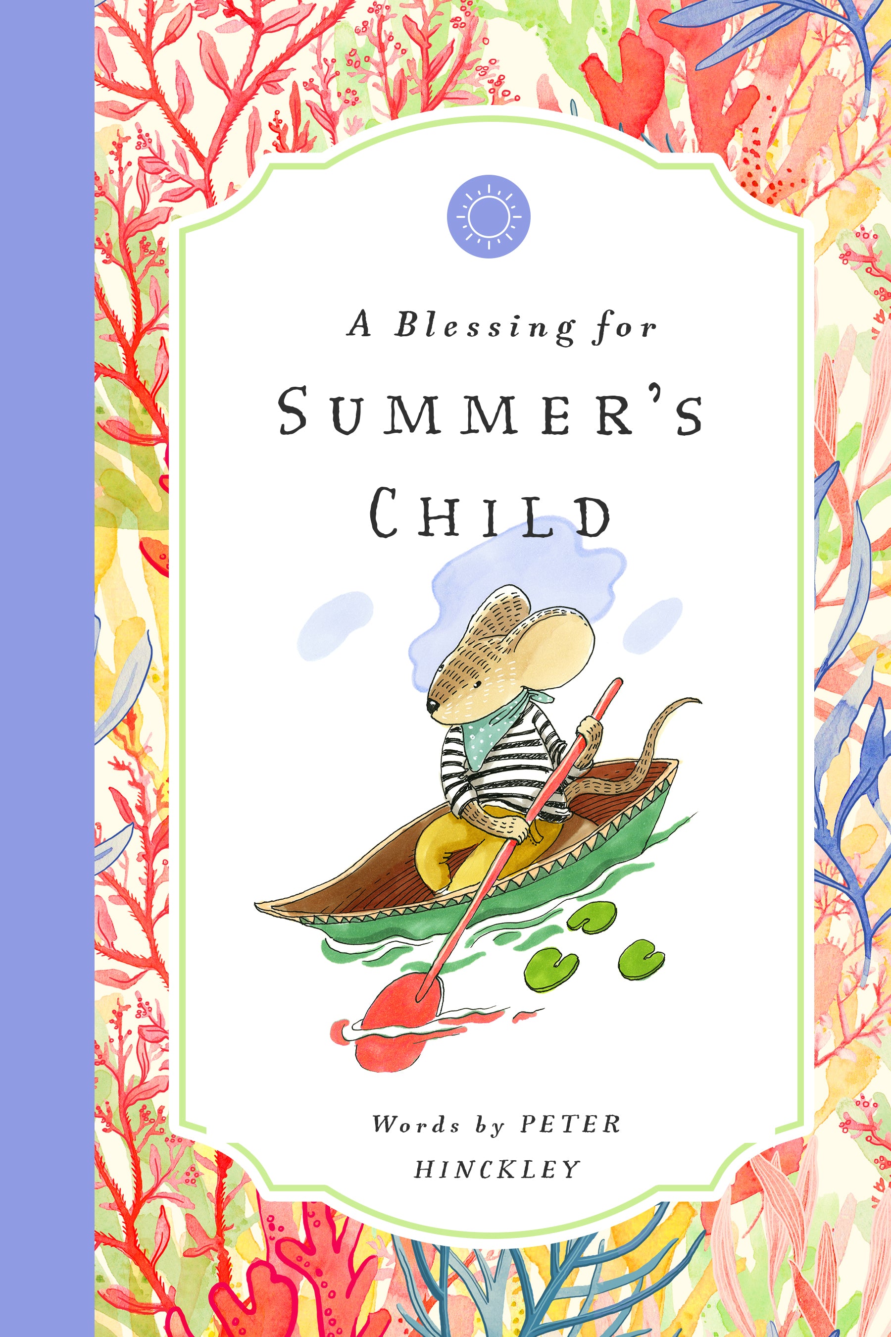 A Blessing for Summer’s Child