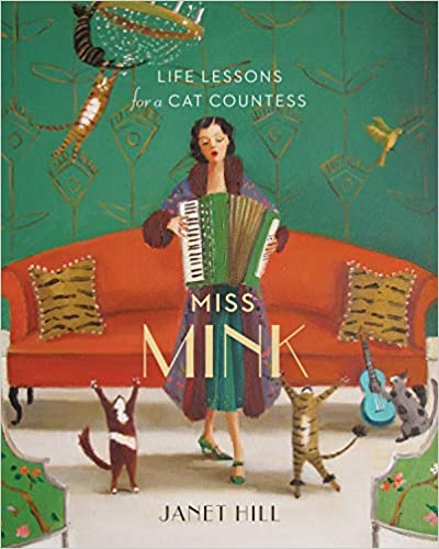 Miss Mink: Life Lessons for a Cat Countess