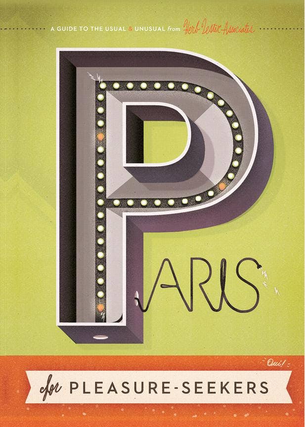 Paris For Pleasure-Seekers  - Travel Map & Cultural Guide